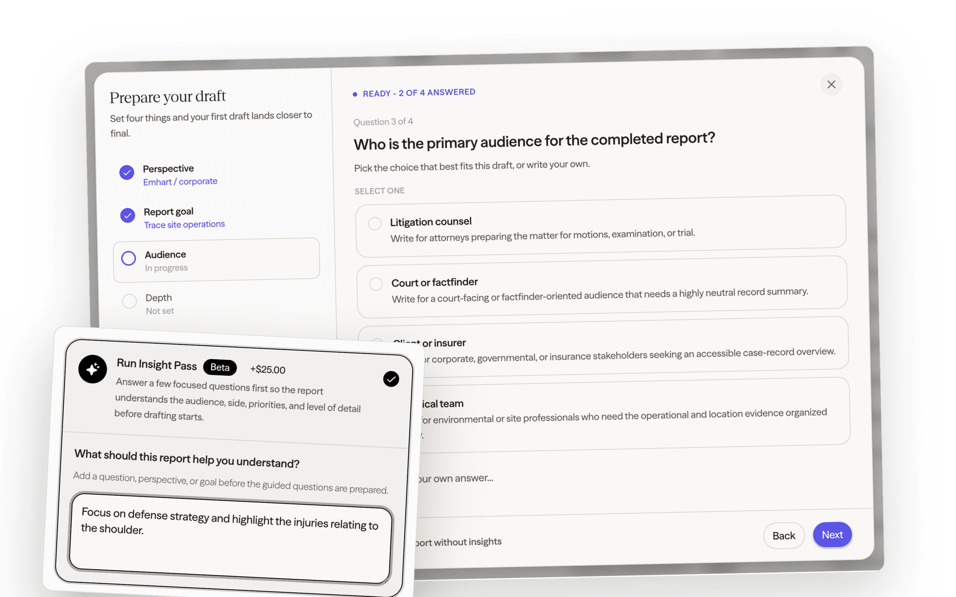 Insight Pass framing questions with two of four answered, and the Run Insight Pass option showing plus twenty-five dollars