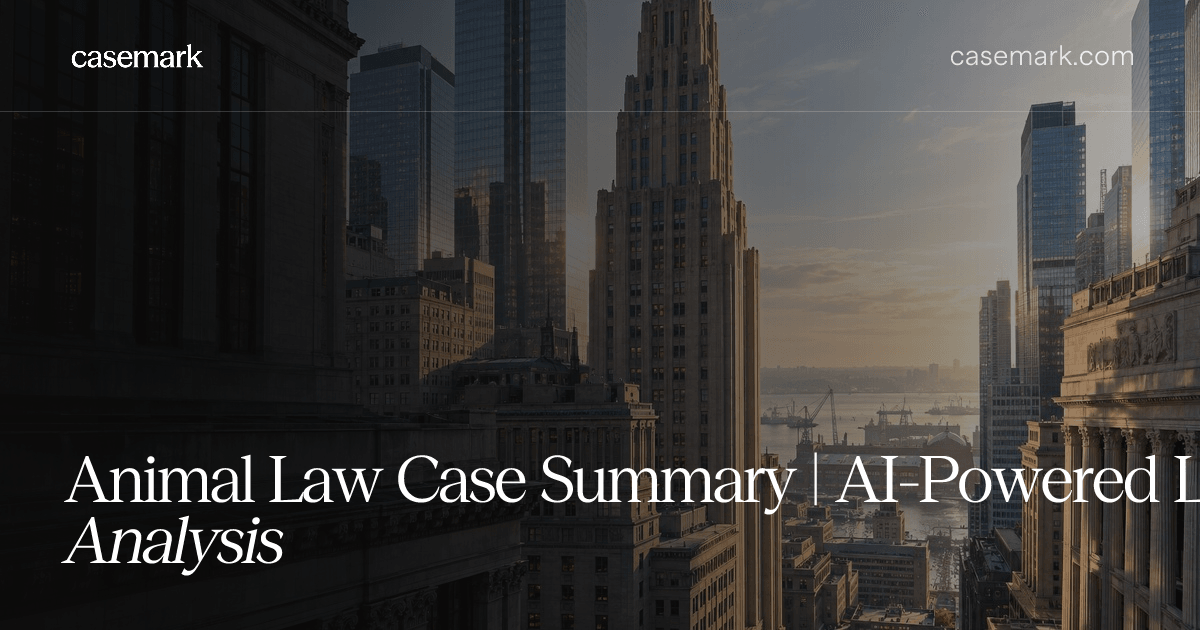 Animal Law Case Summary | AI-Powered Litigation Analysis