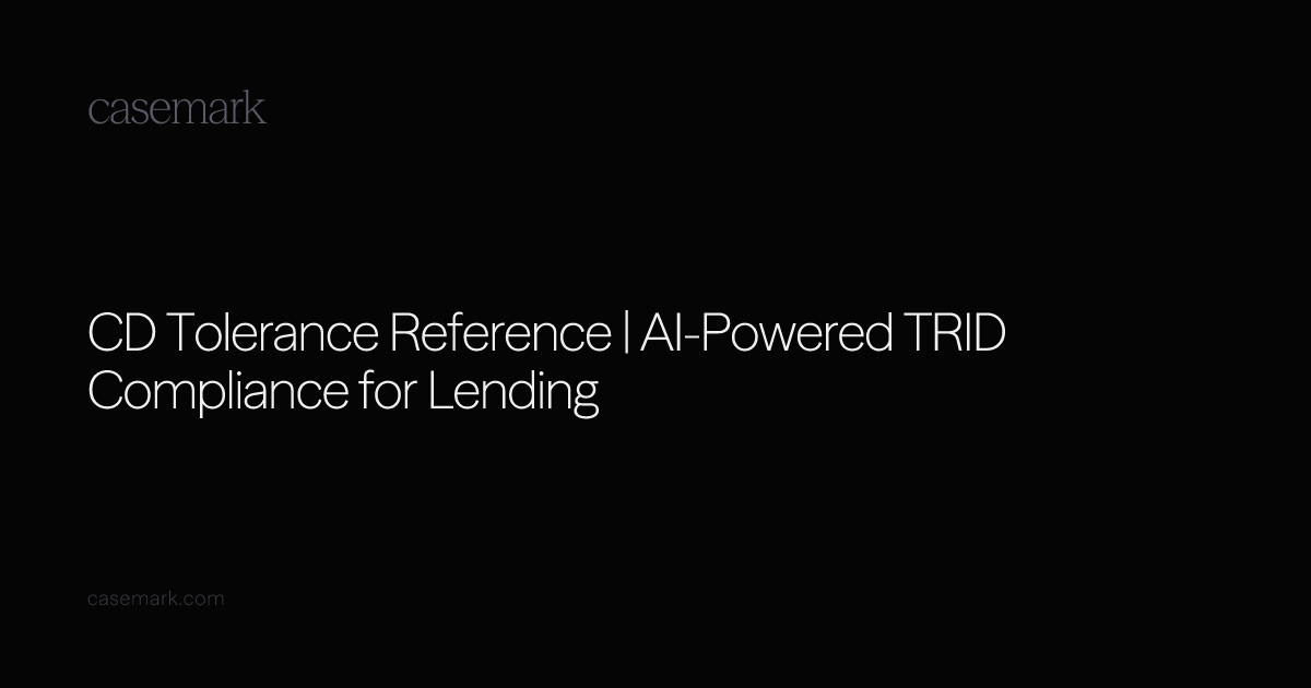 CD Tolerance Reference | AI-Powered TRID Compliance for Lending