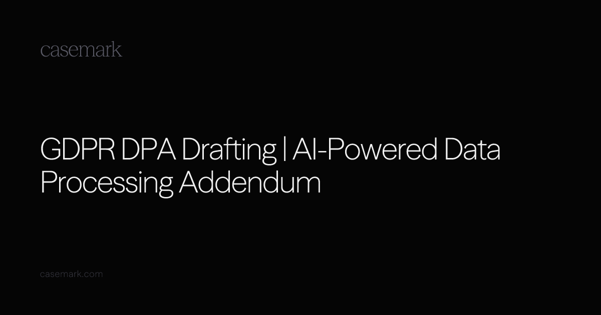 GDPR DPA Drafting | AI-Powered Data Processing Addendum
