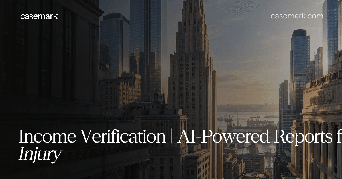 Income Verification | AI-Powered Reports for Personal Injury