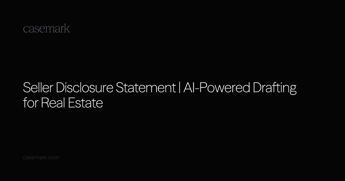 Seller Disclosure Statement | AI-Powered Drafting for Real Estate