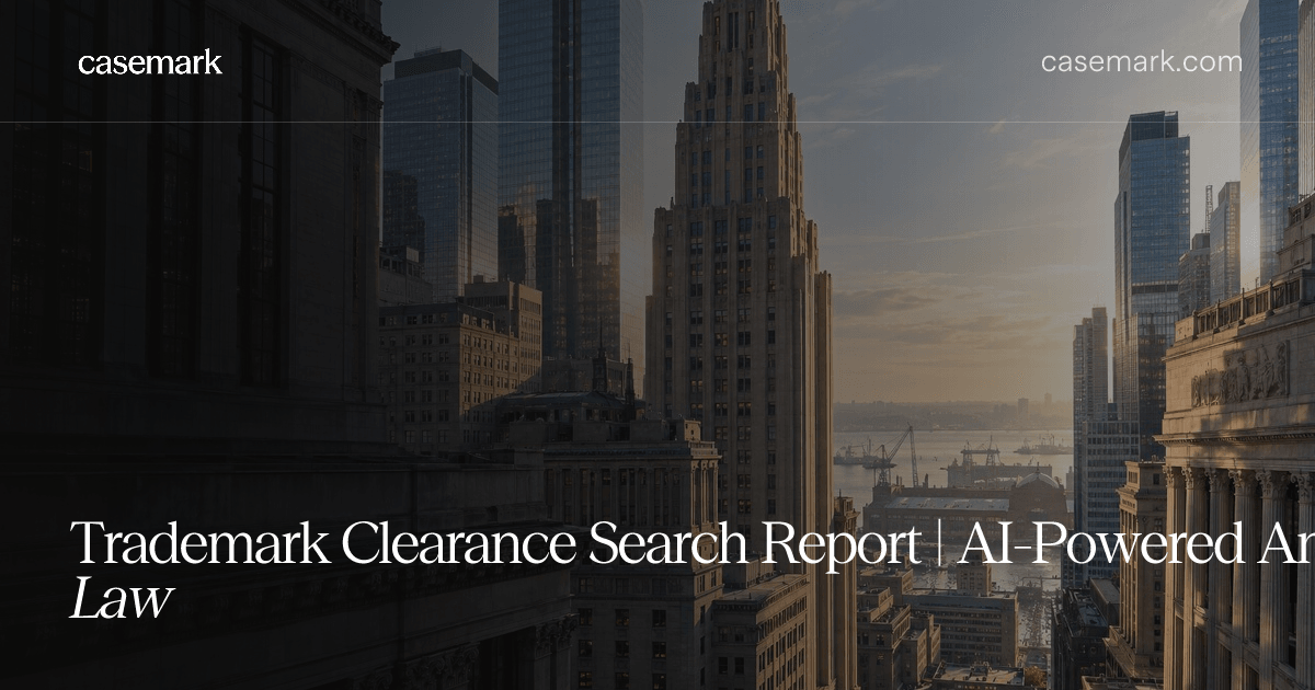 Trademark Clearance Search Report | AI-Powered Analysis for IP Law